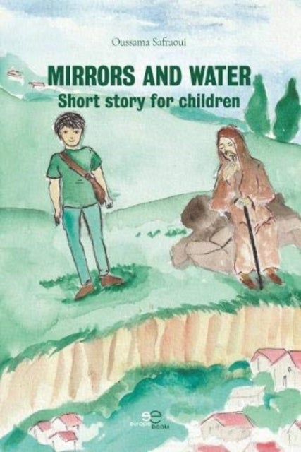 MIRRORS AND WATER - Short story for children