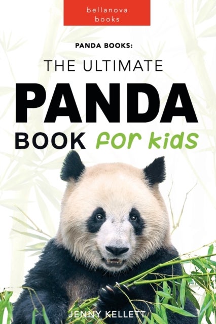 Panda Books - The Ultimate Panda Book for Kids: 100+ Amazing Facts, Photos, Quiz and More