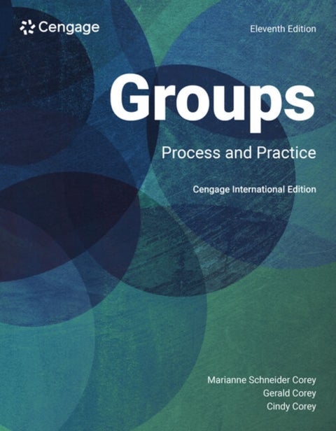 Counseling for Groups: Process and Practice, Cengage International Edition