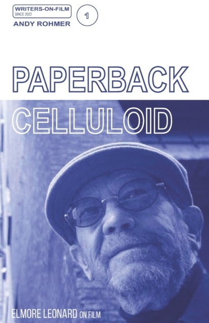 Paperback Celluloid - Elmore Leonard on FIlm