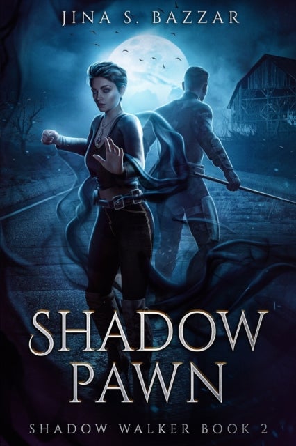 Bilde av Shadow Pawn (shadow Walker Book 2( Av Jina S Bazzar