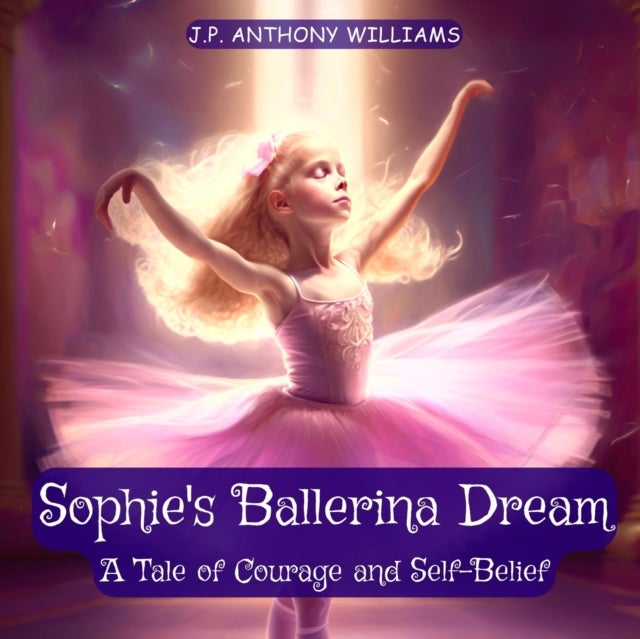 Bilde av Sophie&#039;s Ballerina Dream Av J P Anthony Williams