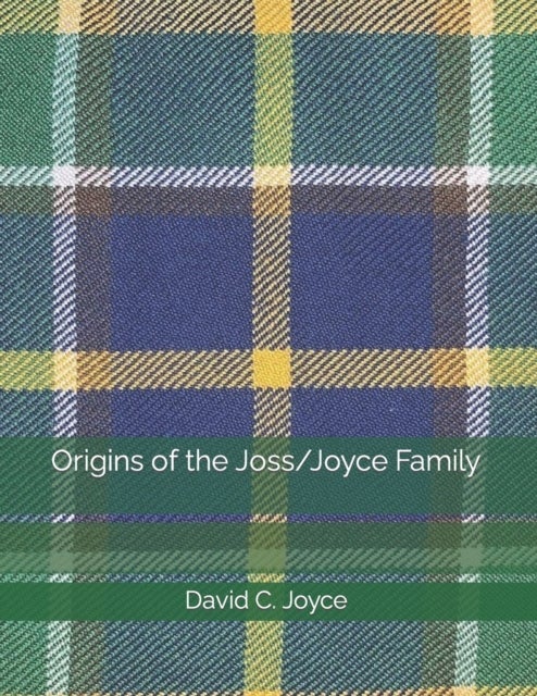 Bilde av Origins Of The Joss/joyce Family Av David C Joyce