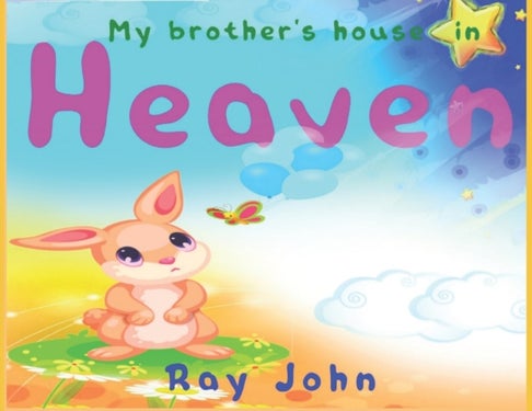 My Brother's House in Heaven