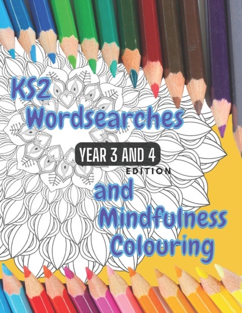 KS2 - Year 3 and 4 - Word Searches and Mindfulness Colouring - Year 3 and 4 Edition