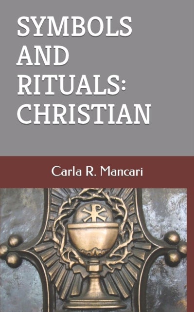 Symbols and Rituals - Christian