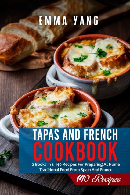 Bilde av Tapas And French Cookbook Av Emma Yang
