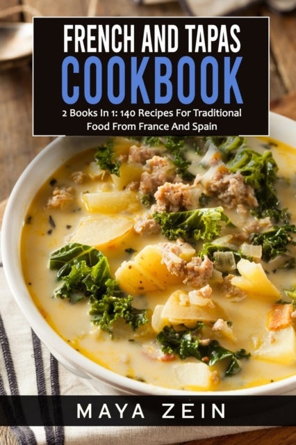 Bilde av French And Tapas Cookbook Av Maya Zein
