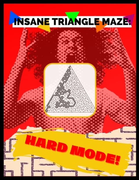 Insane Triangle Maze - Hard Mode - Mind-Blowing Puzzle Activity Book For Adults!