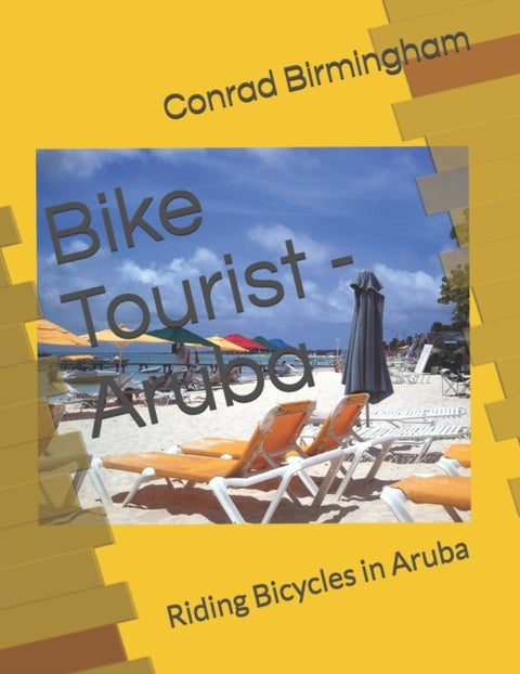 Bike Tourist - Aruba - Riding Bicycles in Aruba