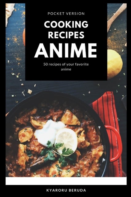 Cooking Recipes Anime (Pocket Version) - Anime Recipes