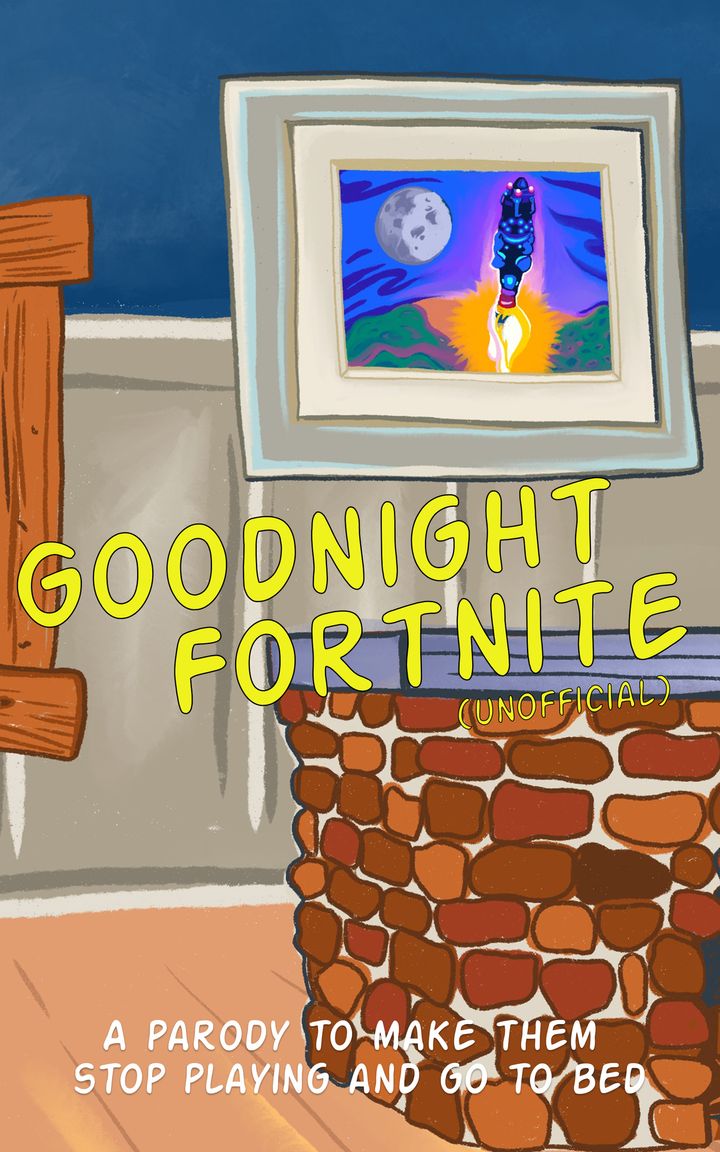 Goodnight Fortnite (unofficial) - a parody to make them stop playing and go to bed