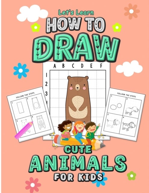 Bilde av Let&#039;s Learn How To Draw Cute Animals For Kids Av Little Brain Publishing
