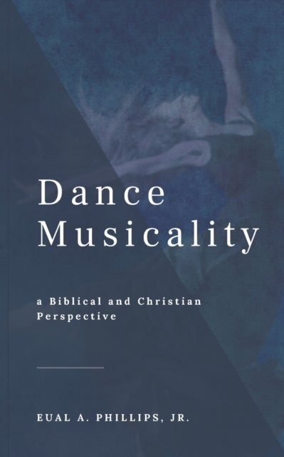 Dance Musicality - a Christian Perspective