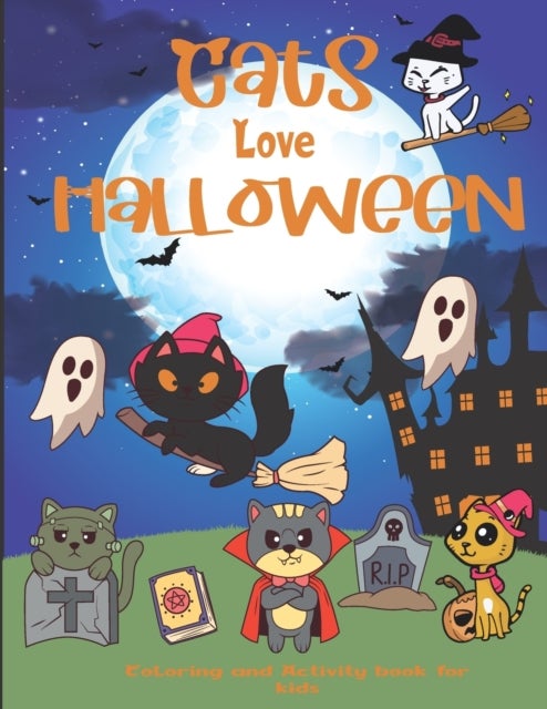 Bilde av Cats Love Halloween Coloring And Activity Book For Kids Av Halloween My Everyday