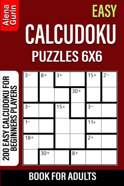 Bilde av Easy Calcudoku Puzzles 6x6 Book For Adults Av Alena Gurin