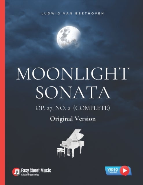 Bilde av Moonlight Sonata Op. 27, No. 2 (complete) - Ludwig Van Beethoven Av Alicja Urbanowicz