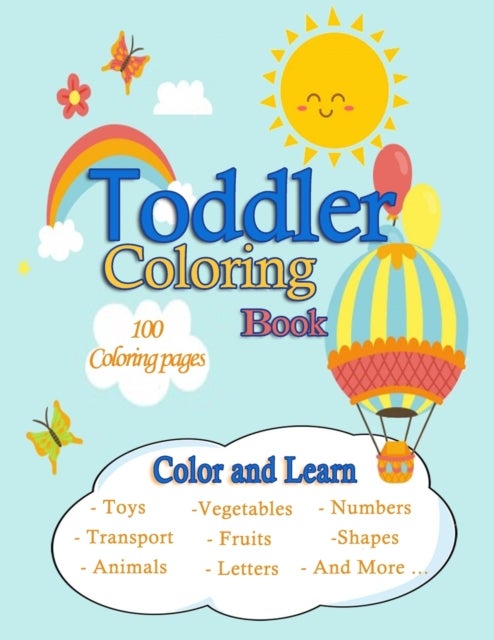 Bilde av Toddler Coloring Book /100 Coloring Pages /color And Learn/toys, Transport, Animals, Vegetables, Fru Av Soul Mane
