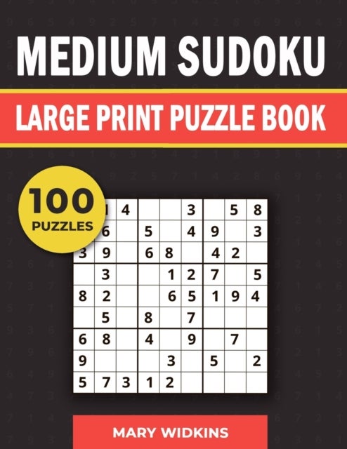 Bilde av Medium Sudoku Large Print Puzzle Book 100 Puzzles Av Mary Widkins