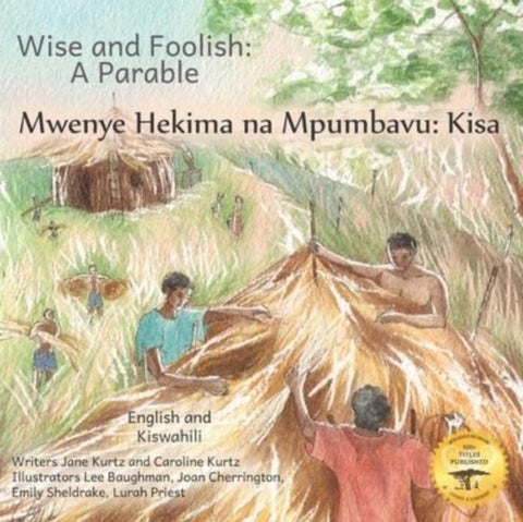 Wise and Foolish - A Parable in Kiswahili and English
