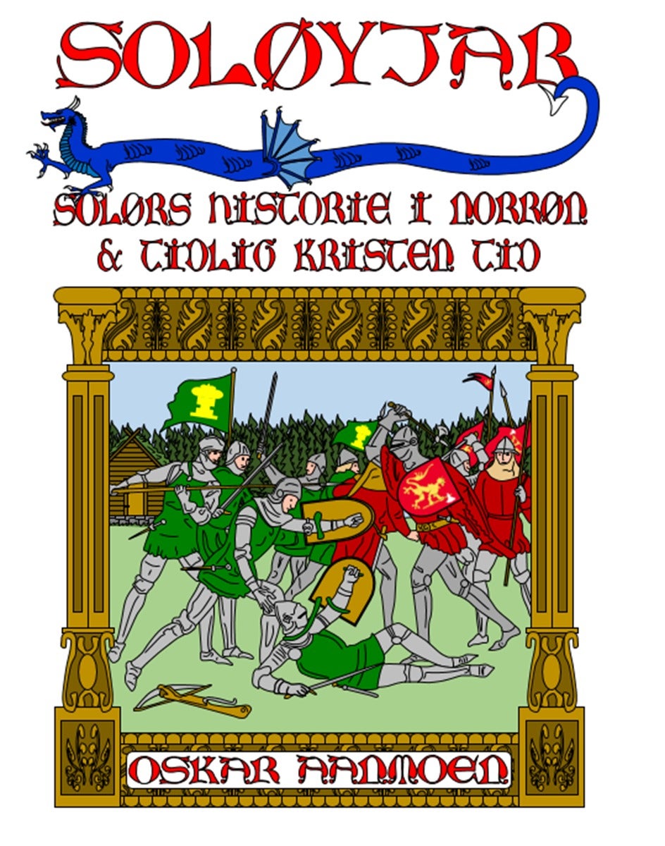 Soløyjar - Solørs historie i norrøn og tidlig kristen tid