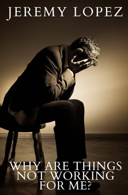 Why Are Things Not Working For Me?