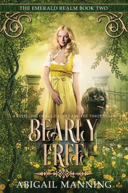 Bearly Free - A Retelling of Goldilocks and the Three Bears