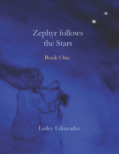 Zephyr follows the stars - Book one