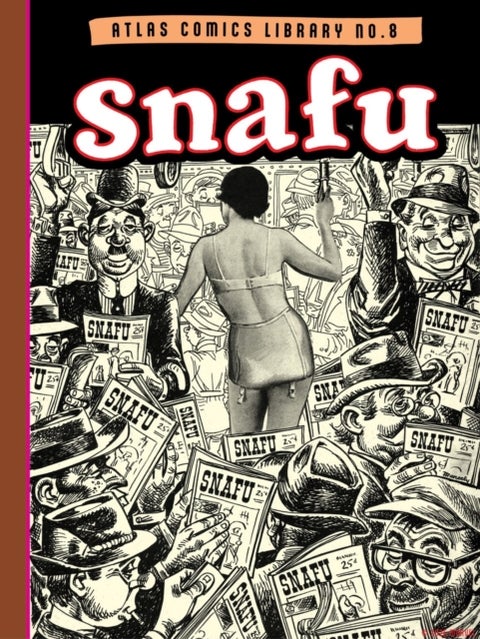The Atlas Comics Library No. 8 - Snafu