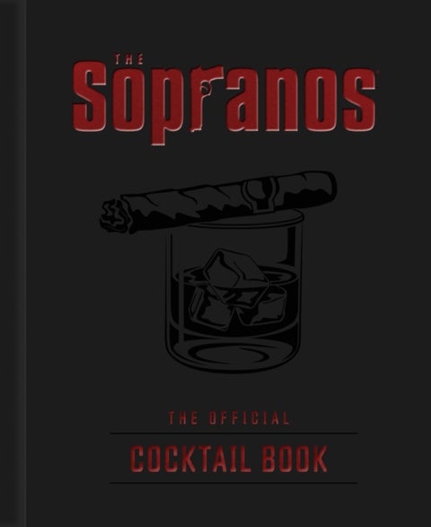 The Sopranos: The Official Cocktail Book