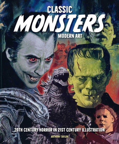 Classic Monsters, Modern Art - 20th Century Horror in 21st Century Illustration