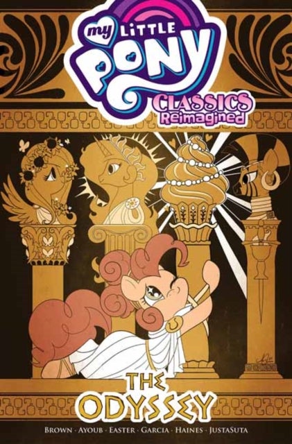 My Little Pony: Classics Reimagined¿The Odyssey