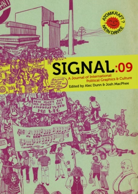 Signal: 09 - A Journal of International Political Graphics and Culture