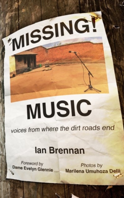 Missing Music - Voices from Where the Dirt Road Ends