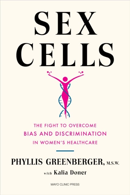 Sex Cells - A Brief History of Medical Discrimination