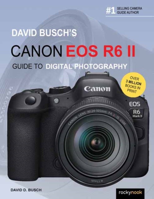 Bilde av David Busch&#039;s Canon Eos R6 Ii Guide To Digital Slr Photography Av David Busch