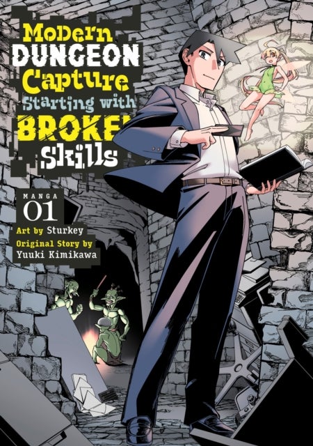 Bilde av Modern Dungeon Capture Starting With Broken Skills (manga) Vol. 1 Av Yuuki Kimikawa