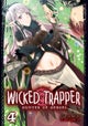 Wicked Trapper: Hunter of Heroes Vol. 4