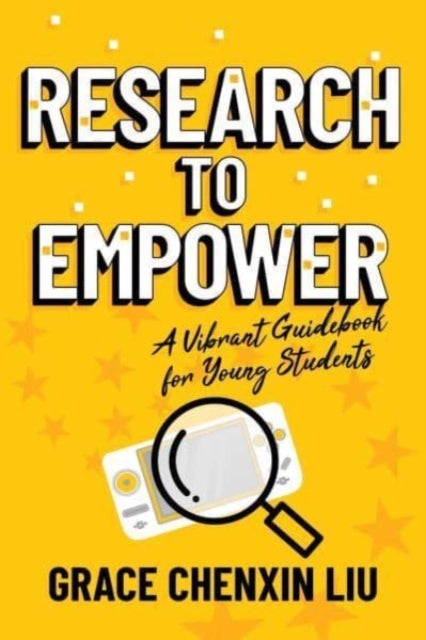 Research to Empower - A Vibrant Guidebook for Young Students