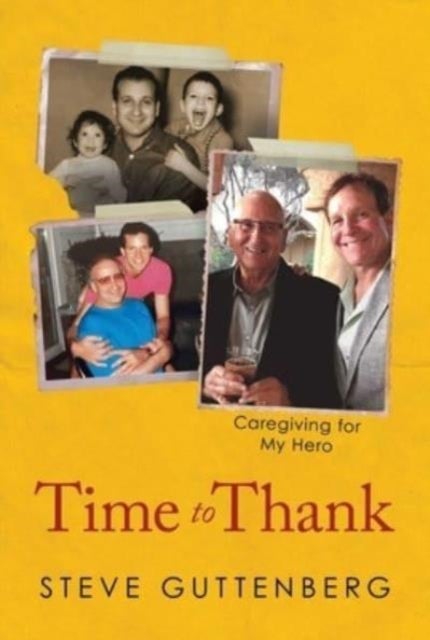 Time to Thank - Caregiving for My Hero
