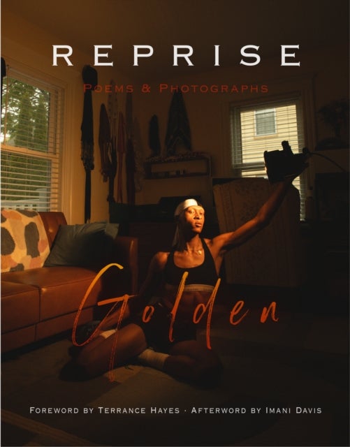 Reprise - Poems and Photographs