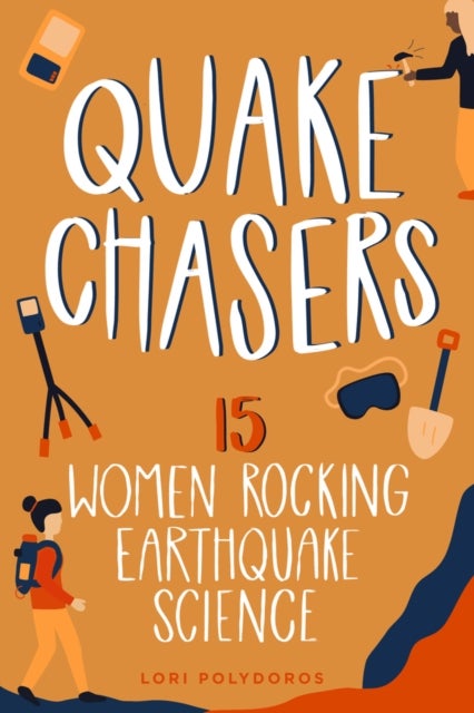Quake Chasers - 15 Women Rocking Earthquake Science