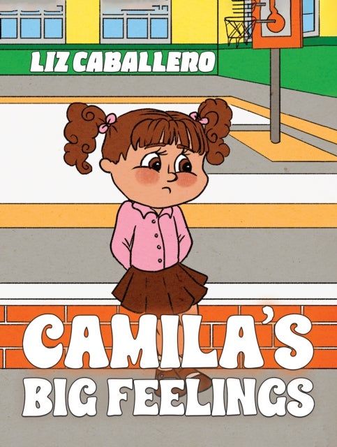 Camila¿s Big Feelings