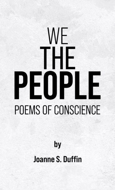We The People - Poems of Conscience