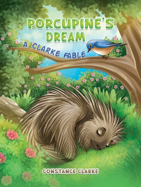 Porcupine's Dream - A Clarke Fable