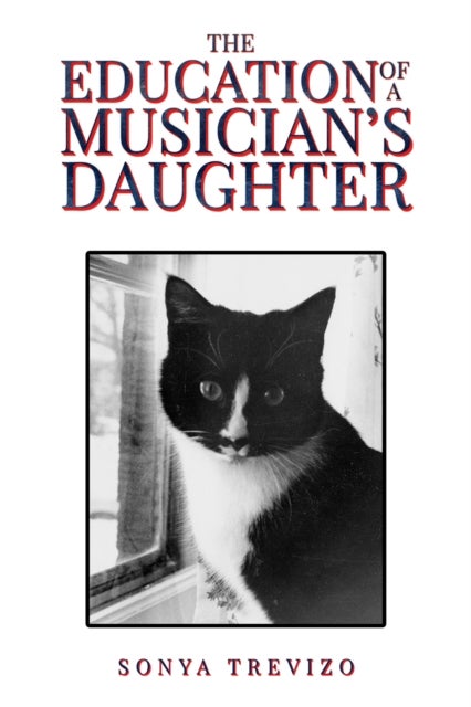 The Education of a Musician¿s Daughter