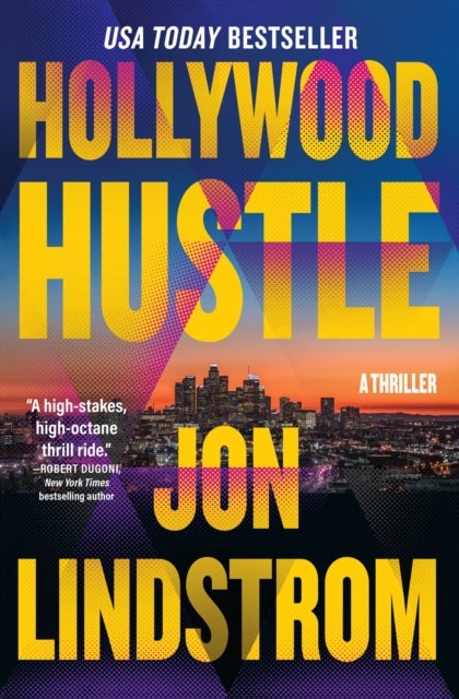 Hollywood Hustle - A Thriller