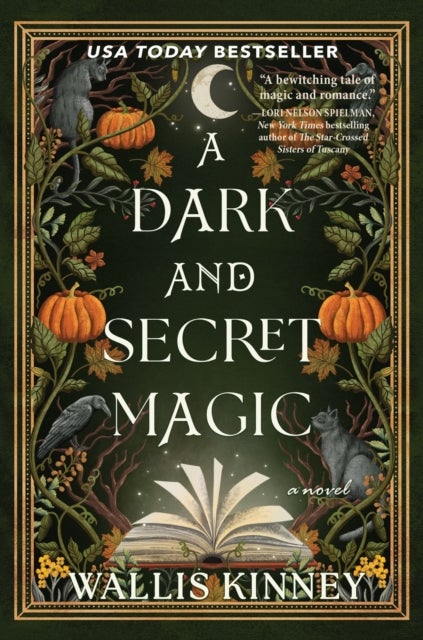 A Dark and Secret Magic - A Novel