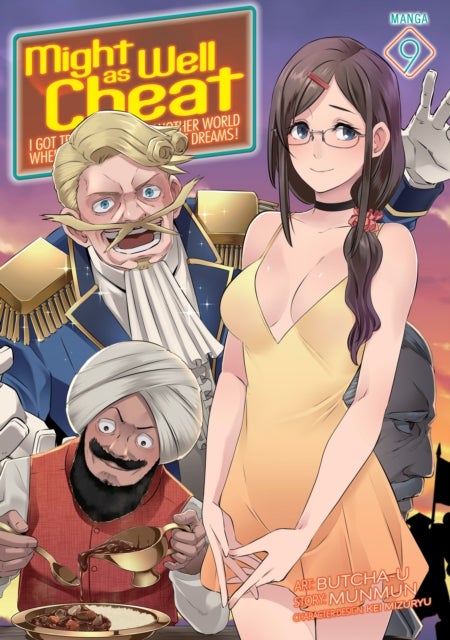 Might as Well Cheat: I Got Transported to Another World Where I Can Live My Wildest Dreams! (Manga)