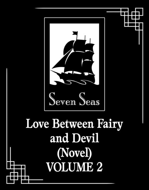 Love Between Fairy and Devil (Novel) Vol. 2